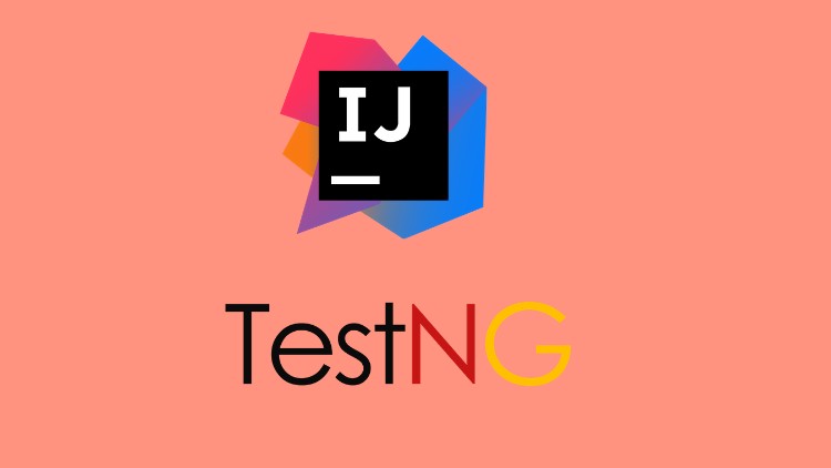 Learn TestNG using IntelliJ IDEA Course