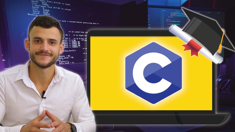 Complete C Programming Course - C Language for Students C Programming 2021: Master the Fundamentals of C Programming Language for Beginner Students in College/University