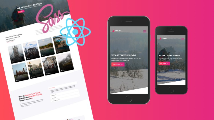 React, Context & SASS Build a Real-World Responsive Website Learn React.js, Context API, Flexbox and SASS/SCSS, Create Multi Pages Responsive Website
