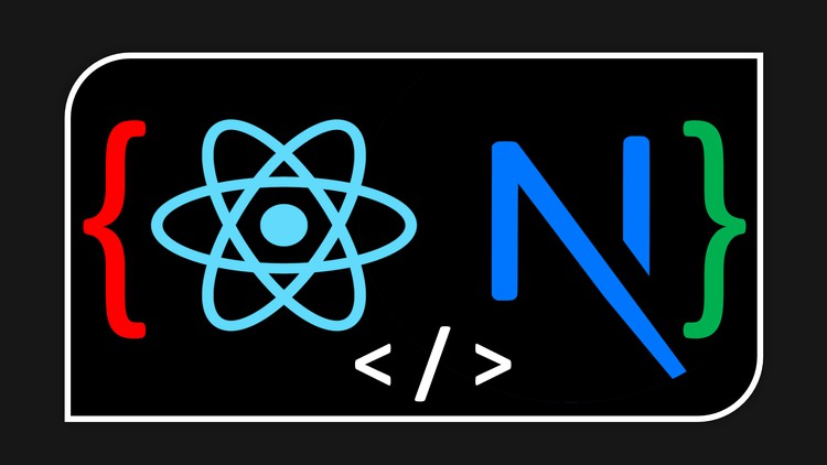 The Complete React and Next JS Bootcamp 2021 Learn the complete React JS and the Production ready framework Next JS in a single course