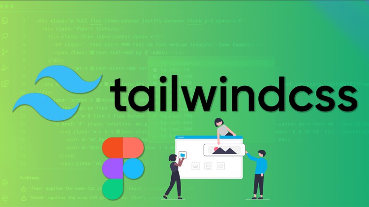 Tailwind CSS : Build 2 Advanced Projects