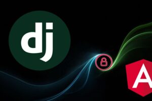 The Ultimate Authentication Course with Django and Angular