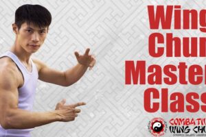 3 Wing Chun Kugn Fu Forms and Applications Master Class