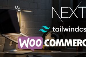 Advanced NextJS WooCommerce With REST API And TailwindCSS