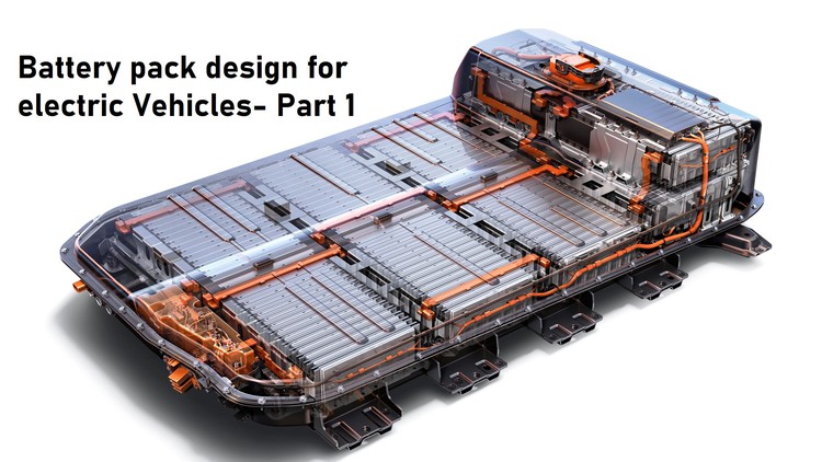 Battery pack design for electric vehicles- Part1 - Free Udemy Courses