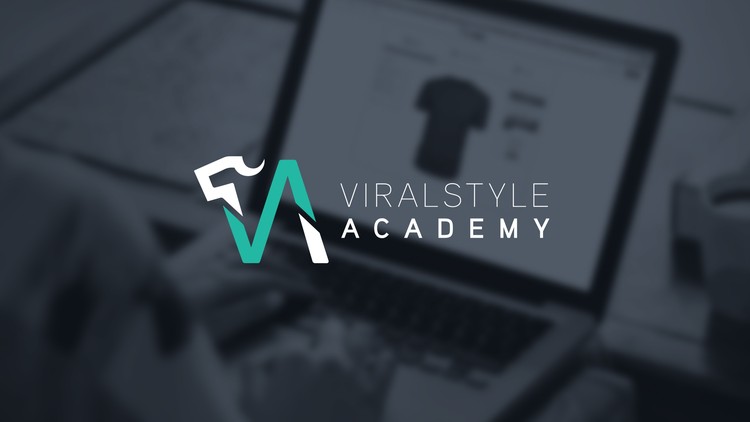 Sell T-Shirts Online with Viralstyle (101) - Free Udemy Courses