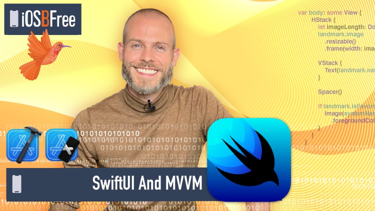 SwiftUI And MVVM. Adding MVVM into a sample project. - Free Udemy Courses