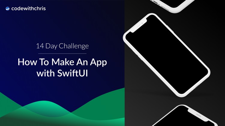 The 14 Day Beginner Challenge - Intro to iOS/SwiftUI (2021) - Free Udemy Courses